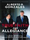 Cover image for True Faith and Allegiance